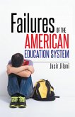 Failures of the American Education System (eBook, ePUB)