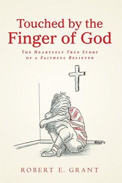 Touched by the Finger of God (eBook, ePUB) - Grant, Robert E.