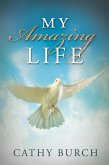 My Amazing Life (eBook, ePUB)