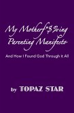 My Motherf*$%Ing Parenting Manifesto (eBook, ePUB)