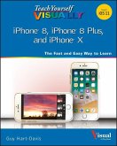 Teach Yourself VISUALLY iPhone 8, iPhone 8 Plus, and iPhone X (eBook, PDF)