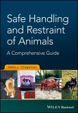 Safe Handling and Restraint of Animals (eBook, ePUB)