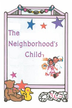 The Neighborhood'S Child (eBook, ePUB) - Caranda, Peggy Seeney