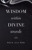 Wisdom Within Divine Words (eBook, ePUB)