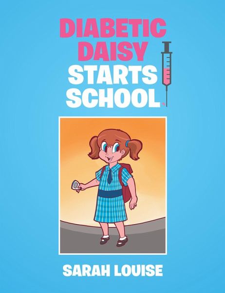 Diabetic Daisy Starts School (eBook, ePUB)