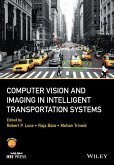 Computer Vision and Imaging in Intelligent Transportation Systems (eBook, PDF) Computer Vision and Imaging in Intelligent Transportation Systems (eBook, PDF)