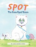 Spot the Cross - Eyed Kitten (eBook, ePUB) Spot the Cross - Eyed Kitten (eBook, ePUB)