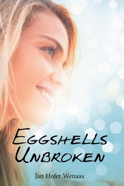Cover Eggshells Unbroken (eBook, ePUB)
