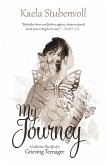My Journey: a Look into the Life of a Grieving Teenager (eBook, ePUB)