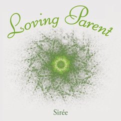 Loving Parent (eBook, ePUB) - Sirée