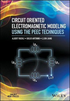 Circuit Oriented Electromagnetic Modeling Using the PEEC Techniques (eBook, PDF) - Ruehli, Albert; Antonini, Giulio; Jiang, Lijun
