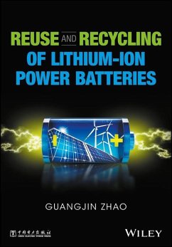 Reuse and Recycling of Lithium-Ion Power Batteries (eBook, PDF) - Zhao, Guangjin