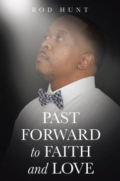 Past Forward to Faith and Love (eBook, ePUB)