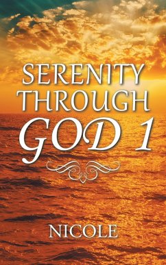 Serenity Through God 1 (eBook, ePUB)