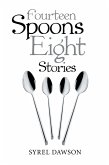 Fourteen Spoons Eight Stories (eBook, ePUB)