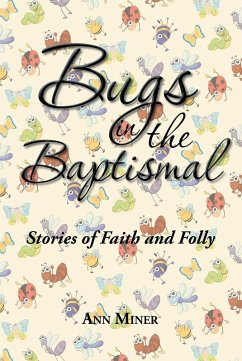 Bugs in the Baptismal (eBook, ePUB) - Miner, Ann