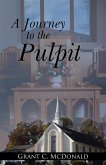 A Journey to the Pulpit (eBook, ePUB)