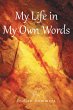 My Life in My Own Words (eBook, ePUB) - Bild 1