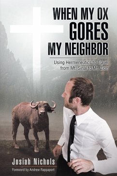 Cover When My Ox Gores My Neighbor (eBook, ePUB)
