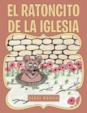 El Ratoncito De La Iglesia (eBook, ePUB)