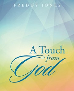 A Touch from God (eBook, ePUB) - Jones, Freddy