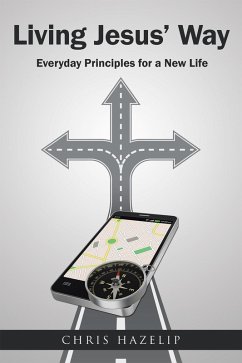 Living Jesus' Way (eBook, ePUB) - Hazelip, Chris