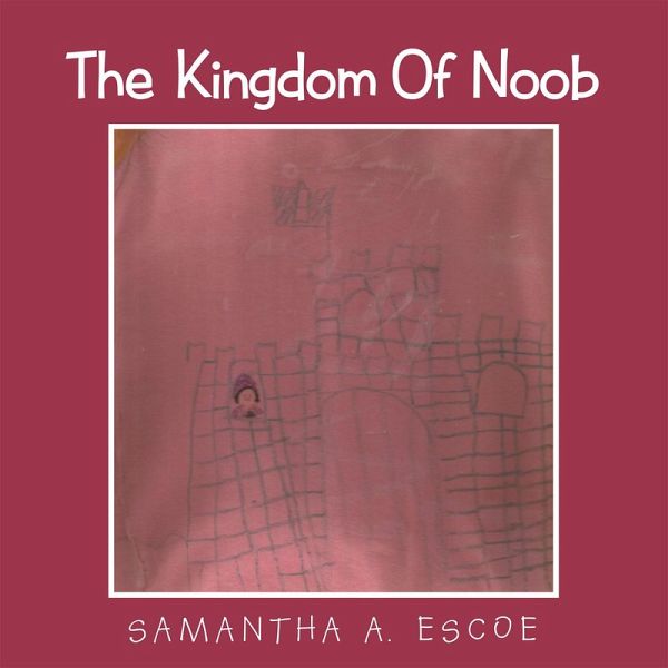 The Kingdom of Noob (eBook, ePUB)