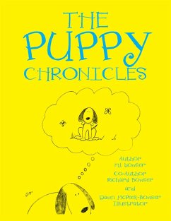 The Puppy Chronicles (eBook, ePUB) - Bowser, M. L.