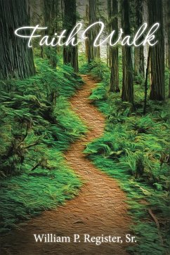 Faith Walk (eBook, ePUB) - Register Sr., William P.