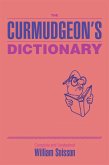 The Curmudgeon's Dictionary (eBook, ePUB)