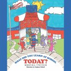 What Did You Learn at School Today? (eBook, ePUB)