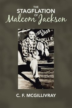 The Stagflation of Malcom Jackson (eBook, ePUB) - McGillivray, C. F.