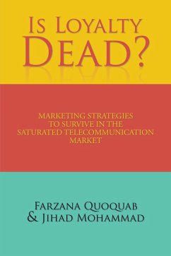 Is Loyalty Dead? (eBook, ePUB) - Quoquab, Farzana; Mohammad, Jihad