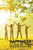 Happiness Is All in You (eBook, ePUB)