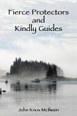 Fierce Protectors and Kindly Guides (eBook, ePUB)