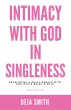 Intimacy with God in Singleness (eBook,... - Bild 1