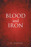 Blood and Iron (eBook, ePUB)