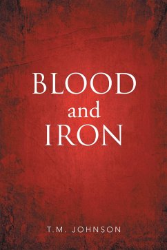Blood and Iron (eBook, ePUB) - Johnson, T. M.