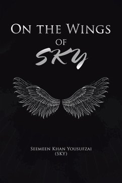 On the Wings of Sky (eBook, ePUB) - Yousufzai (SKY), Seemeen Khan