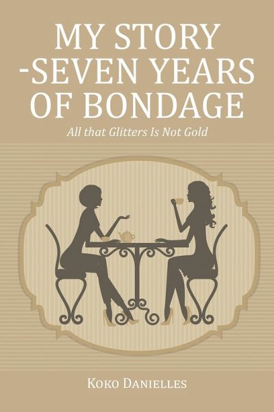 My Story -Seven Years of Bondage (eBook, ePUB)