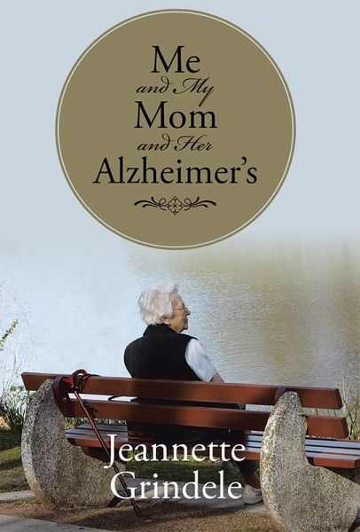 Me and My Mom and Her Alzheimer's (eBook, ePUB)