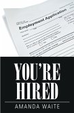 You'Re Hired (eBook, ePUB)