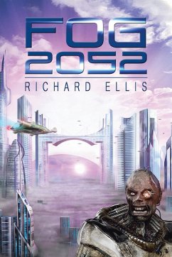 Fog 2052 (eBook, ePUB) - Ellis, Richard