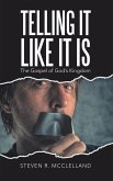 Telling It Like It Is (eBook, ePUB)