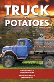 Truck of Potatoes (eBook, ePUB)