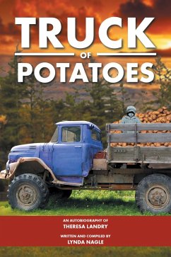 Truck of Potatoes (eBook, ePUB) - Landry, Theresa