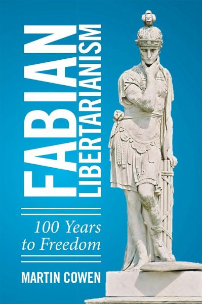 Fabian Libertarianism (eBook, ePUB)