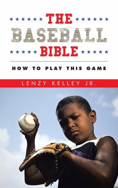 The Baseball Bible (eBook, ePUB) - Kelley Jr., Lenzy