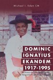 Dominic Ignatius Ekandem 1917-1995 (eBook, ePUB)