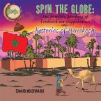 Spin the Globe: the Incredible Adventures of Frederick Von Wigglebottom (eBook, ePUB)